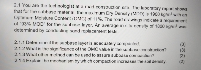 2 . 1 You are the technologist at a road