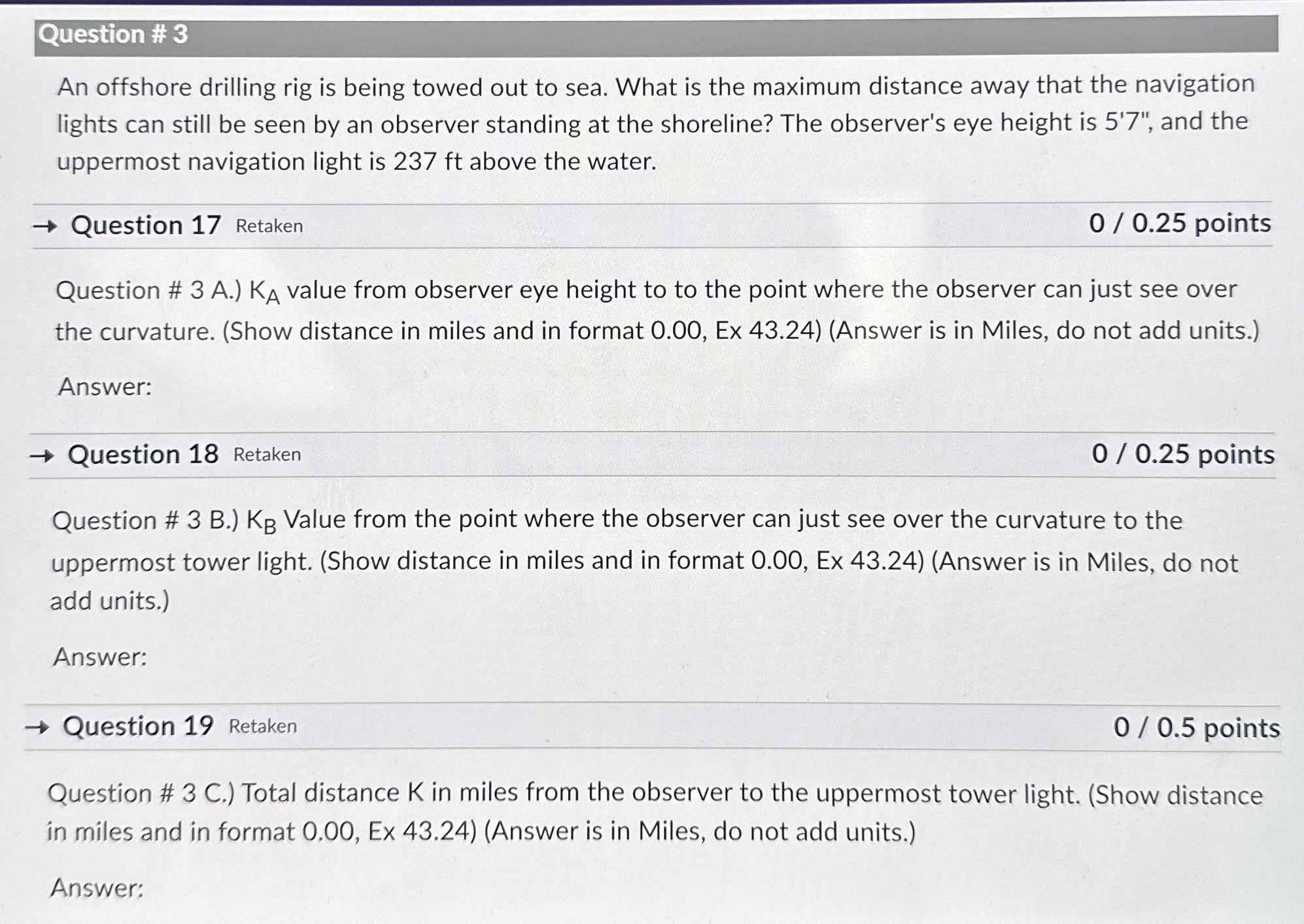 Question # 3 An offshore drilling rig is being