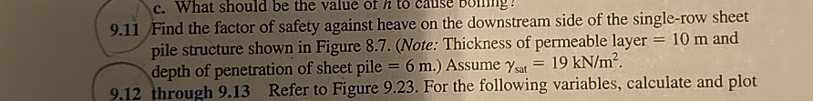 9 . 1 1 Find the factor of safety against heave
