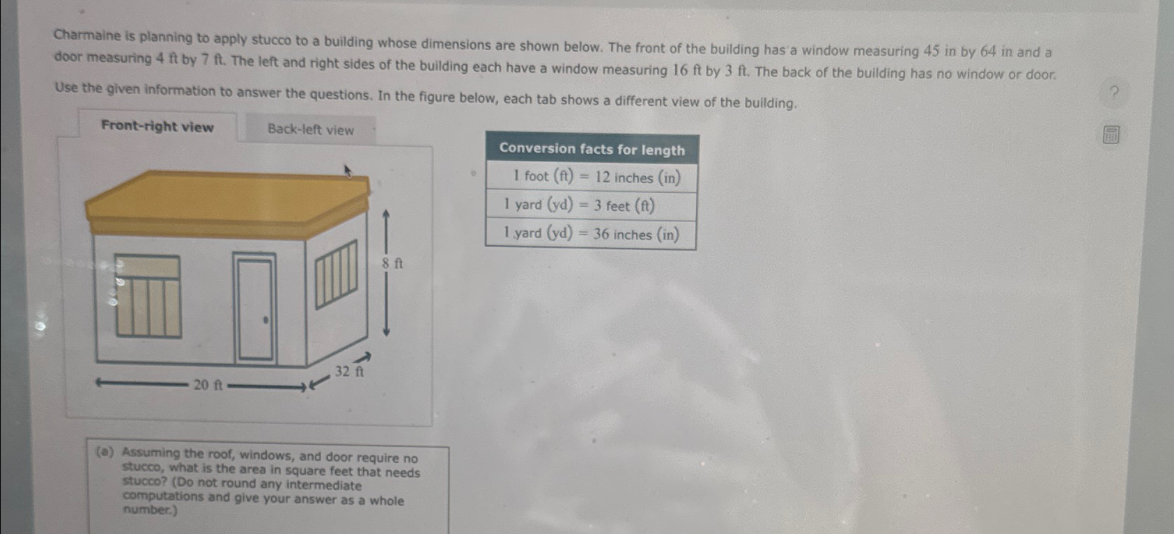 Charmaine is planning to apply stucco to a