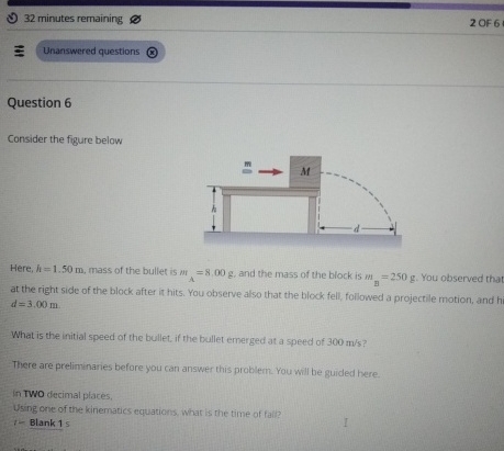 3 2 minutes remaining 2 OF 6 Unanswered questions