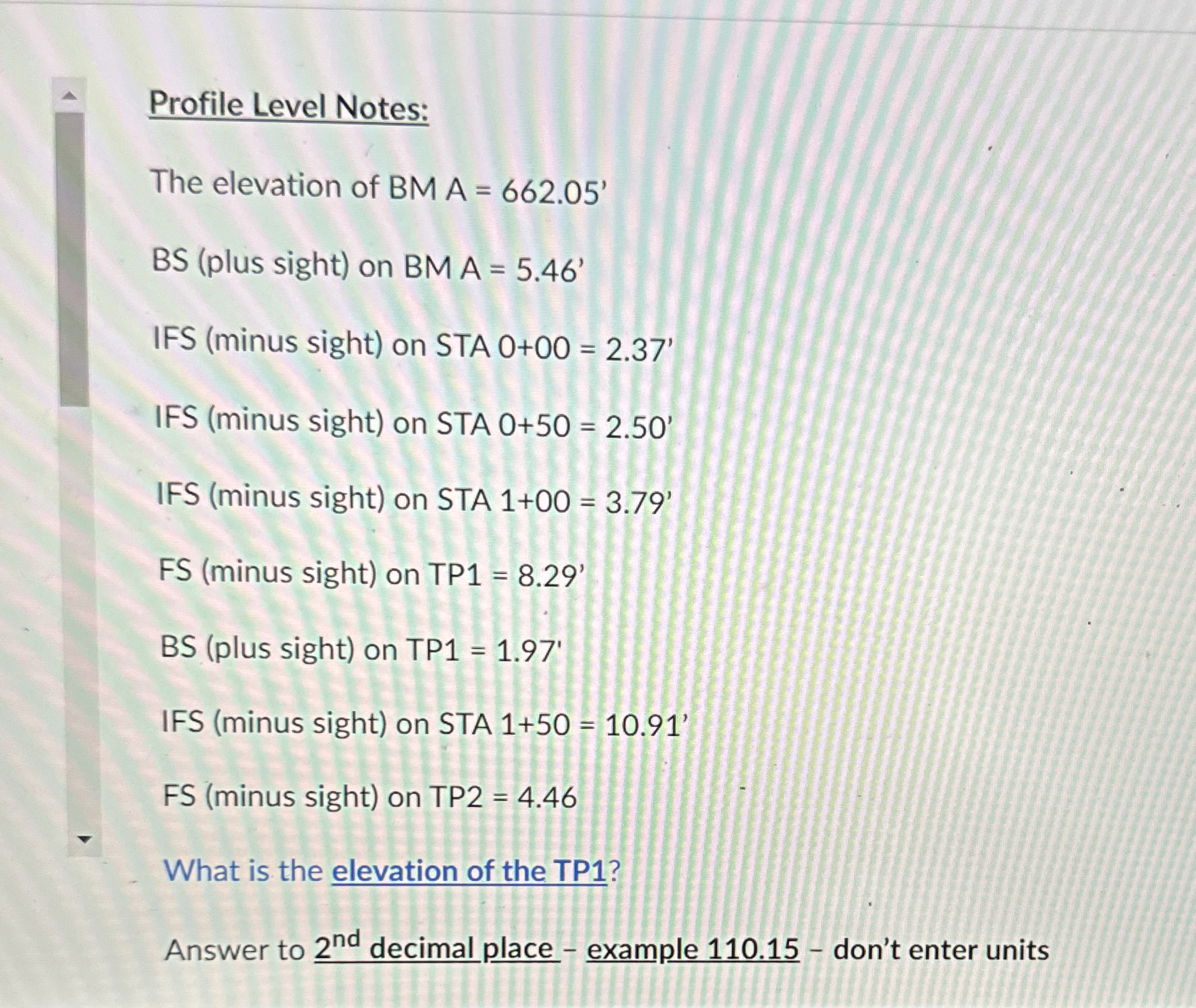 Profile Level Notes: The elevation of BMA = 6 6 2