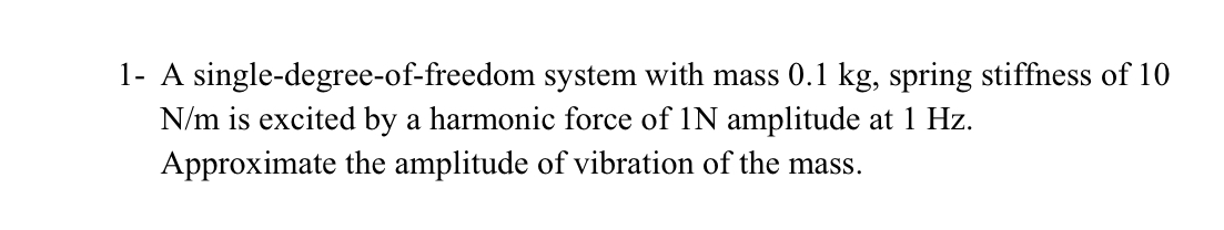 1 - A single - degree - of - freedom system with
