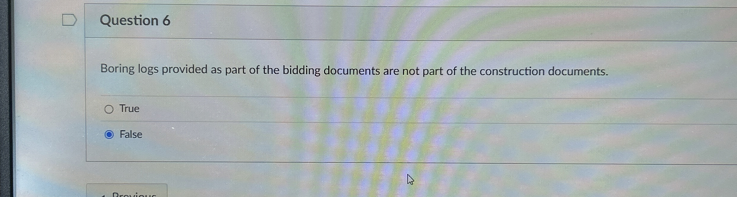 Question 6 Boring logs provided as part of the