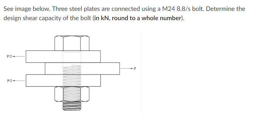 See image below. Three steel plates are connected