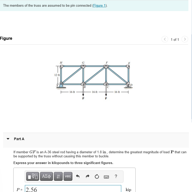 The members of the truss are assumed to be pin
