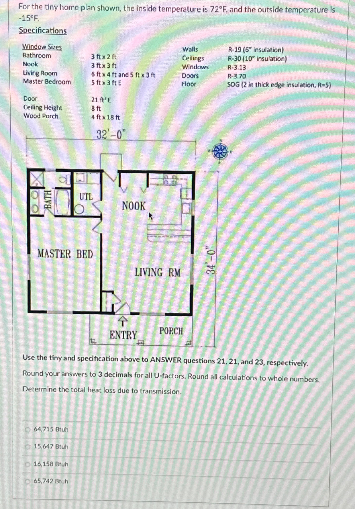 For the tiny home plan shown, the inside