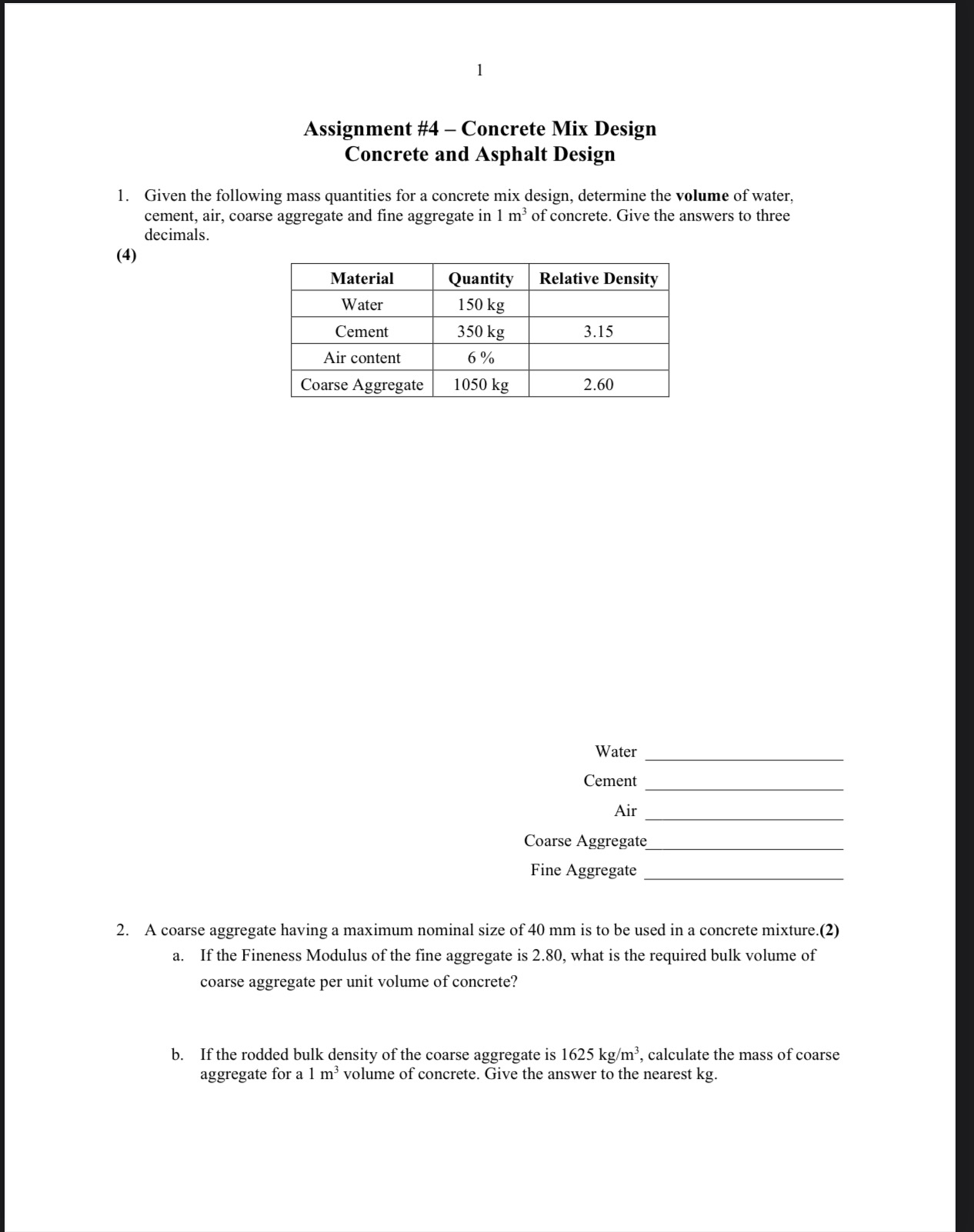 Assignment # 4 - Concrete Mix Design Concrete and
