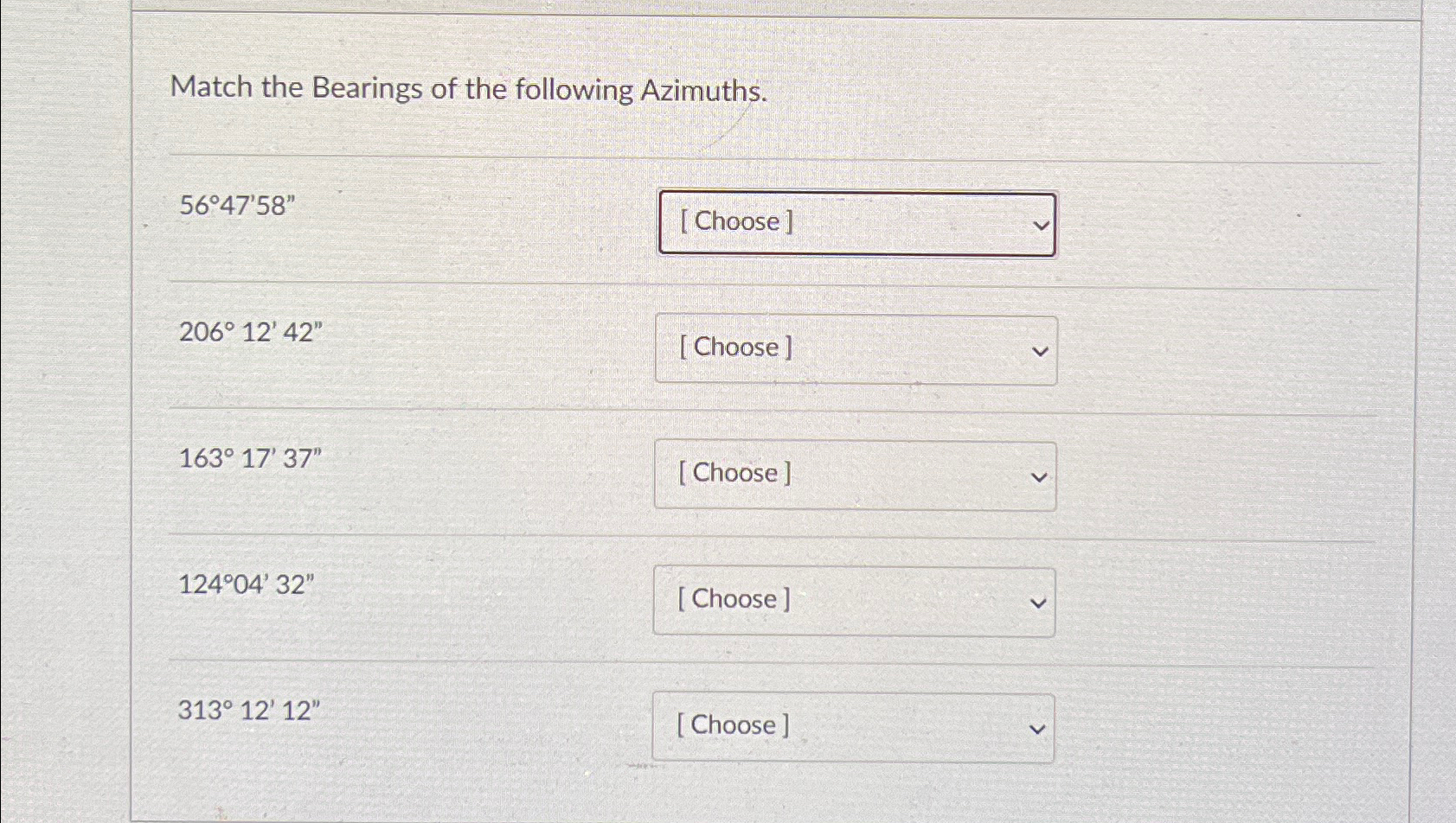 Match the Bearings of the following Azimuths. 5 6