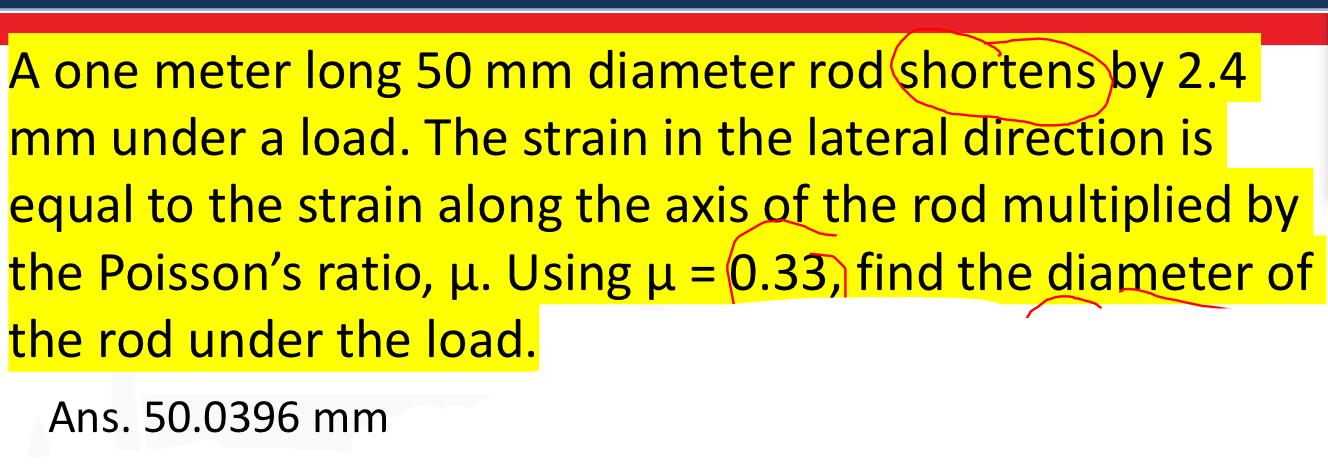 A one meter long 5 0 m m diameter rod shortens by