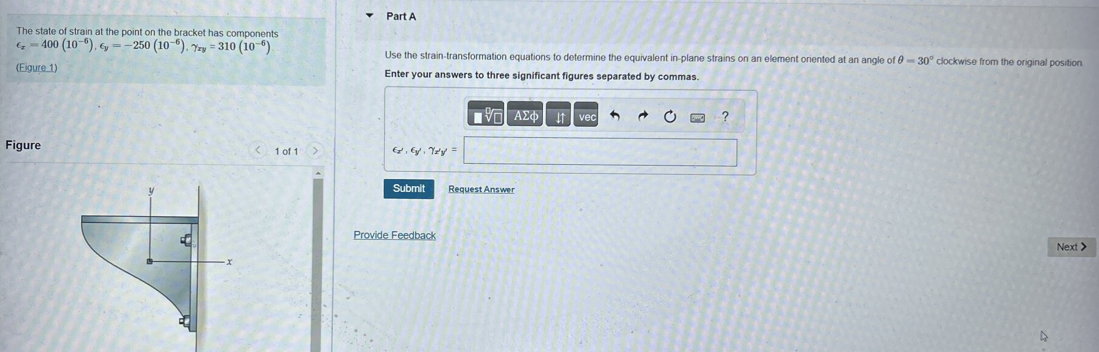 The state of strain at the point on the bracket