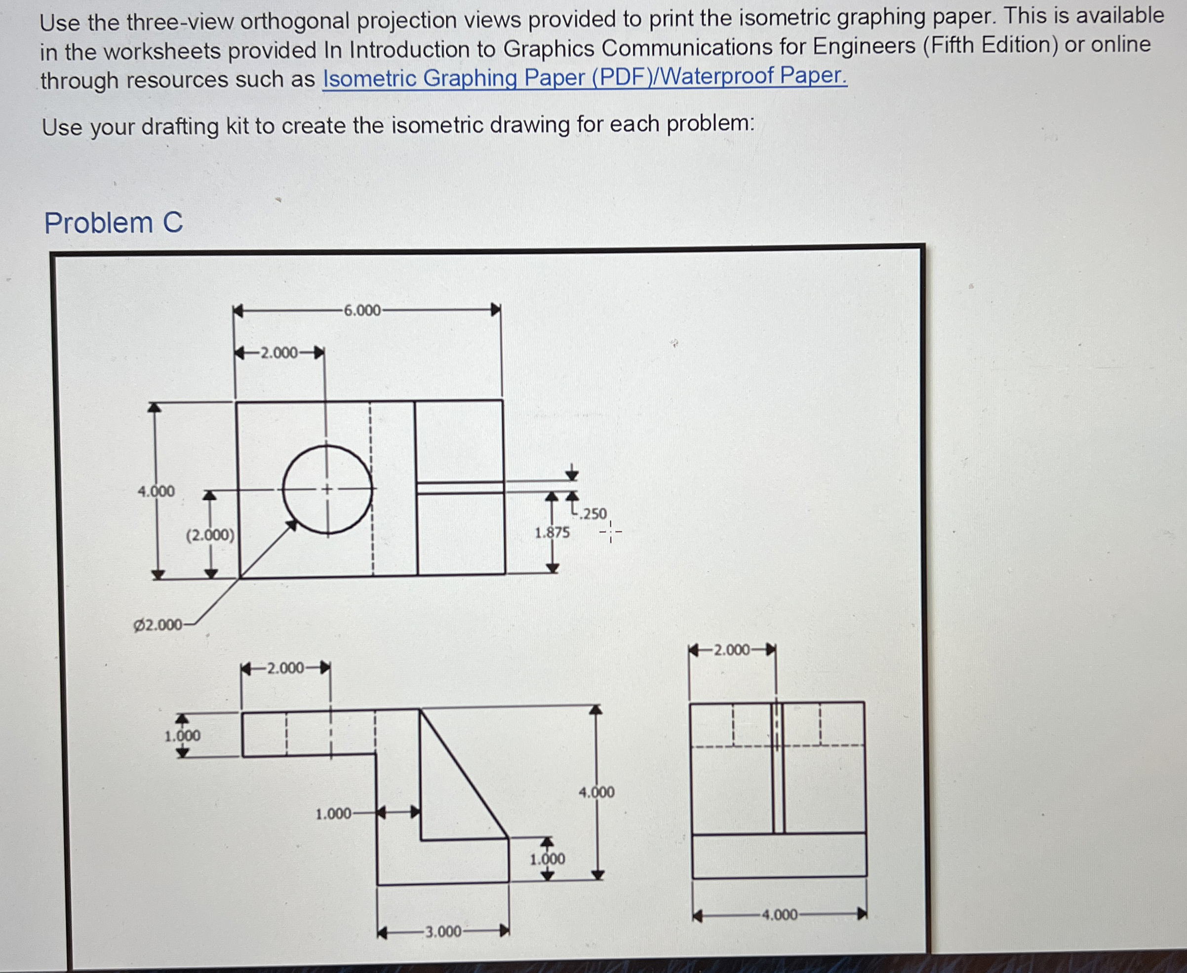 Use the three - view orthogonal projection views
