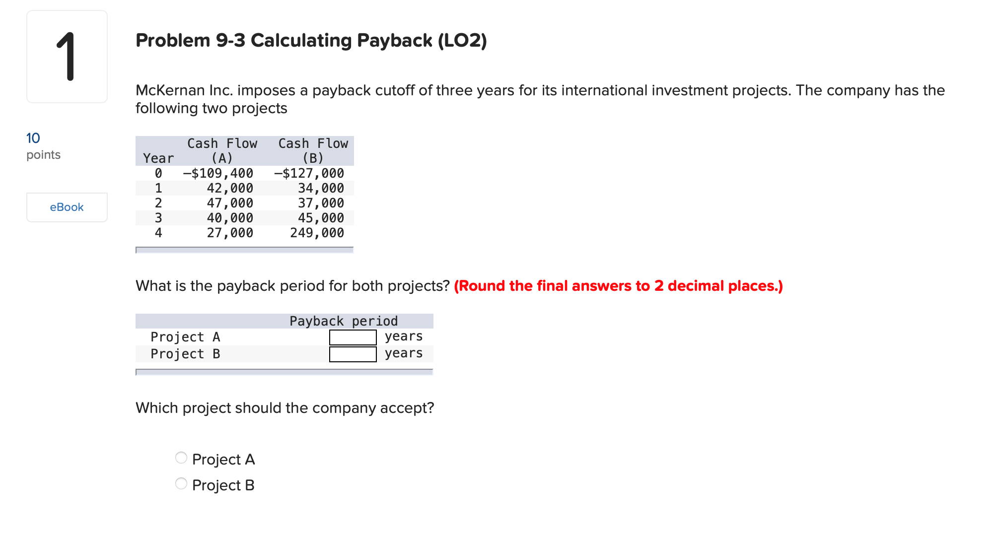 1 Problem 9-3 Calculating Payback (L02) McKernan