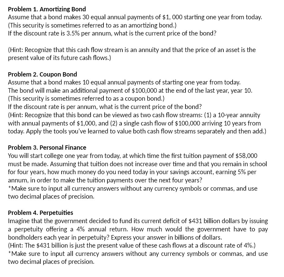 Problem 1. Amortizing Bond Assume that a bond