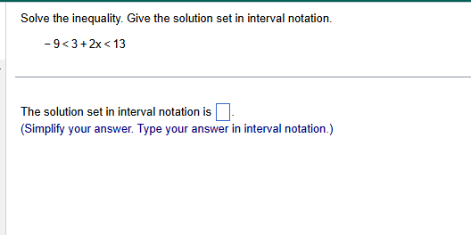 ans Solve the inequality. Give the solution set