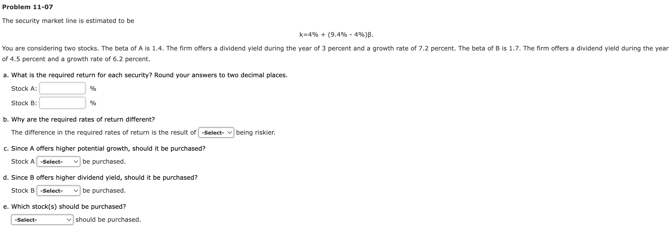 Problem 11-09 The dividendgrowth model, D 1 V: 0(