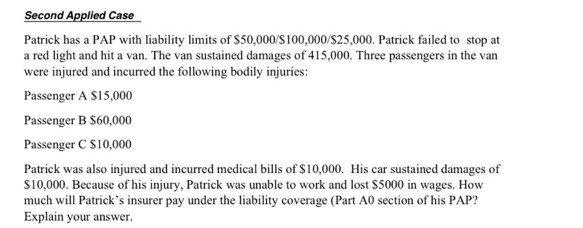 Second Applied Case Patrick has a PAP with