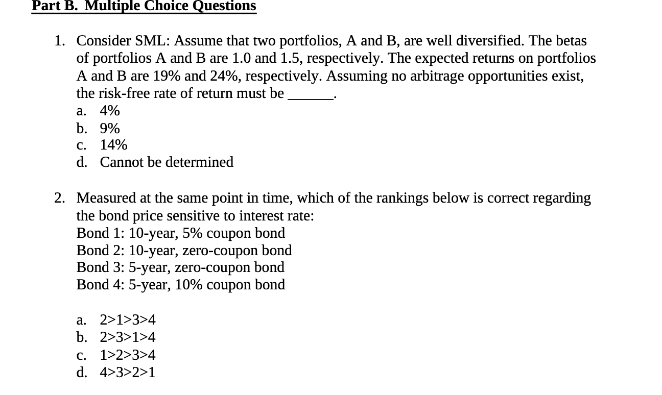 Part B. Multiple Choice Questions 1. Consider