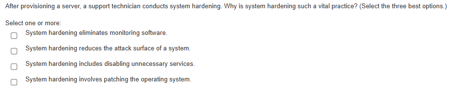 ans After provisioning a server, a support