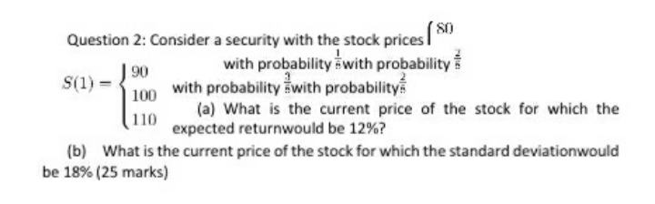 no additional details given Question 2: Consider