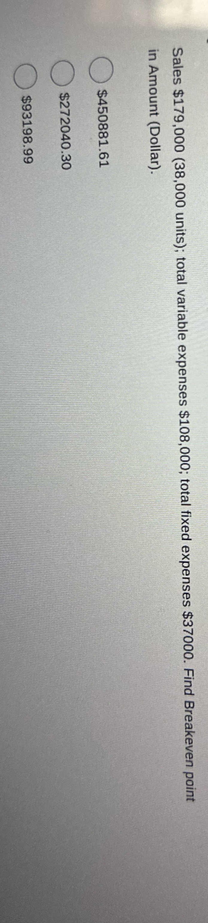 Sales $ 179,000 ( 38,000 units ) ; total variable