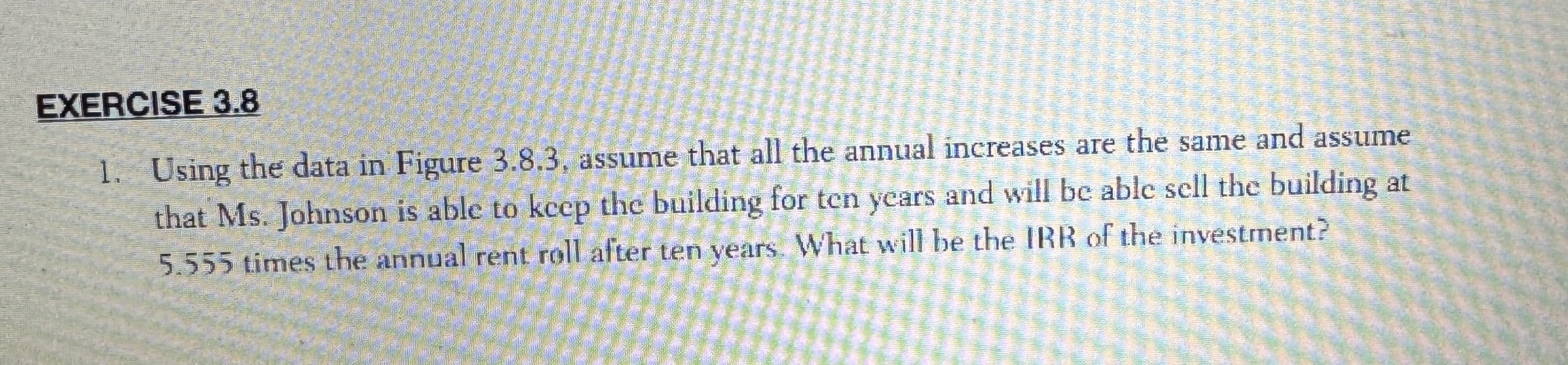 EXERCISE 3.8 1. Using the data in Figure 3.8.3,