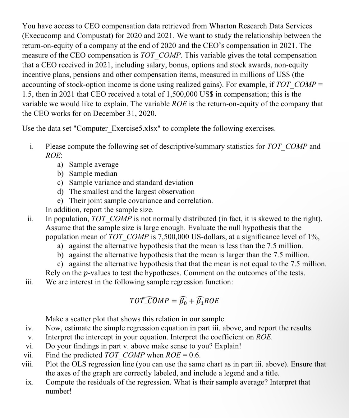 please explain what to do on EXCEL for each