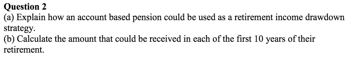 Question 2 (a) Explain how an account based