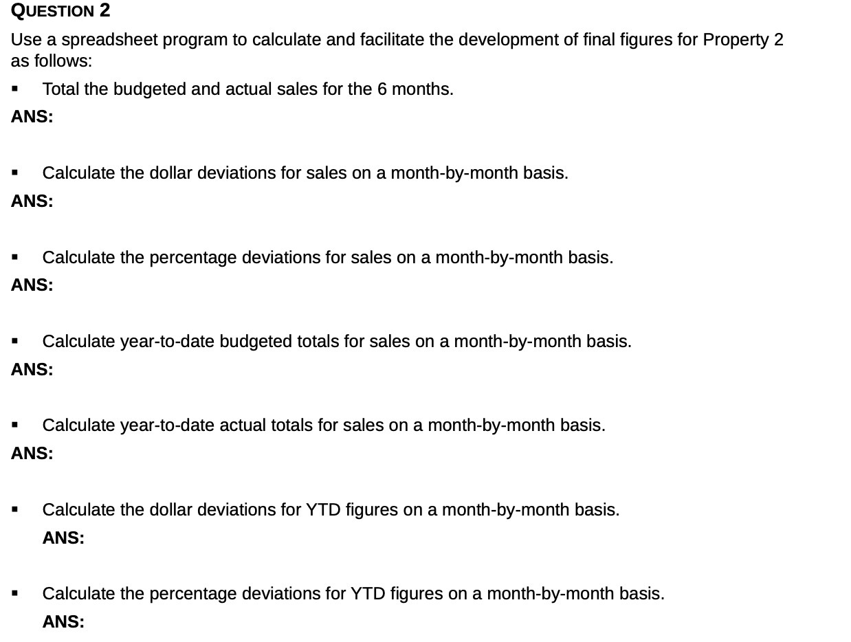 QUESTION 2 Use a spreadsheet program to calculate