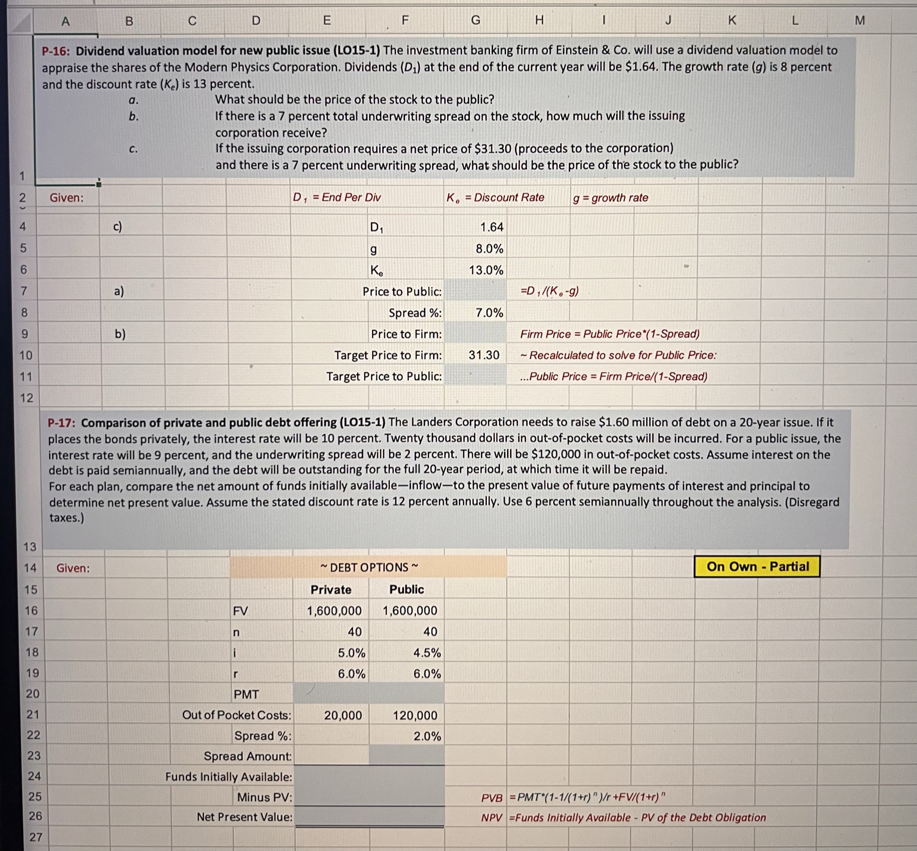 Solve the problem using excel formula A B C D E F