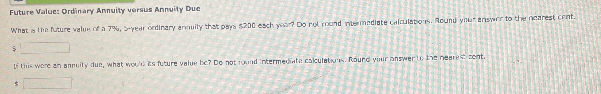 Future Value: Ordinary Annuity versus Annuity Due