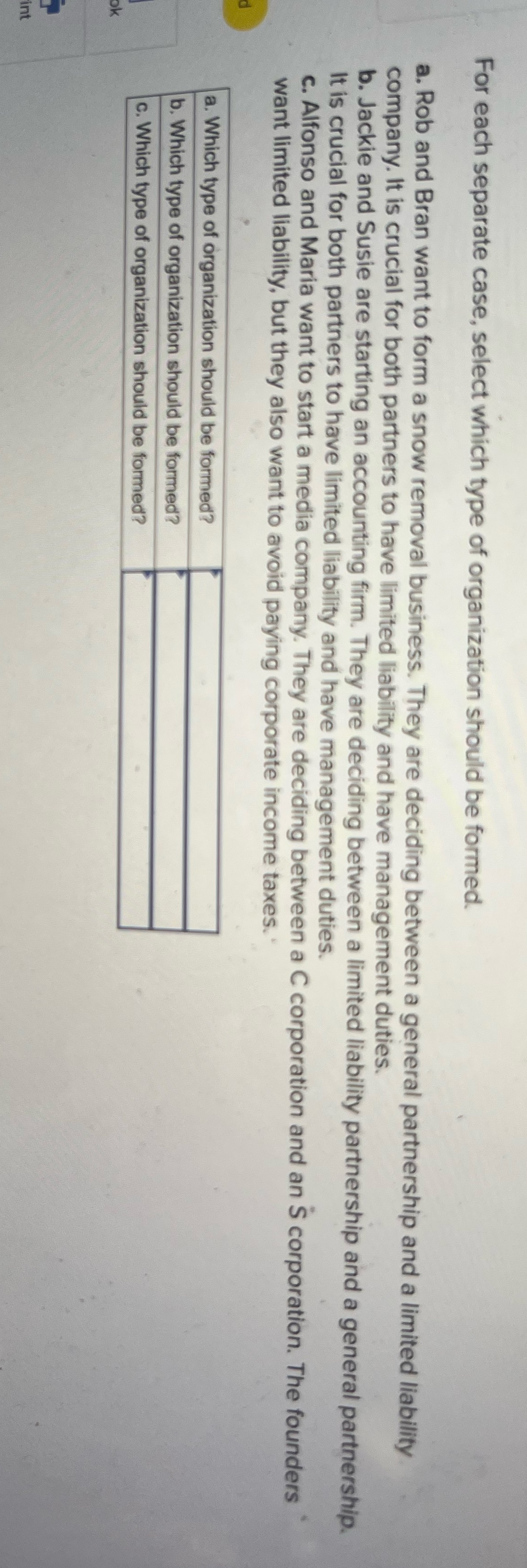 For each separate case, select which type of