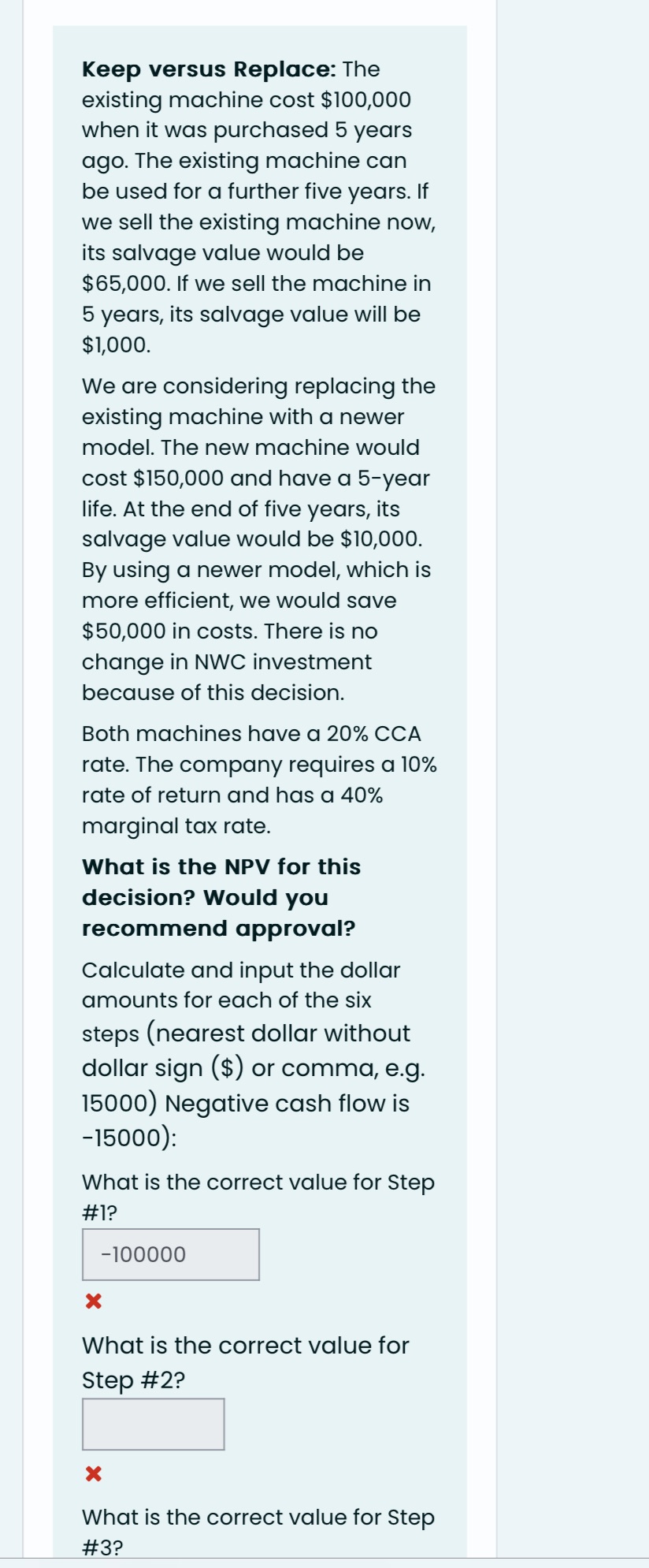 What is the correct value for Step #4? AnswerWhat