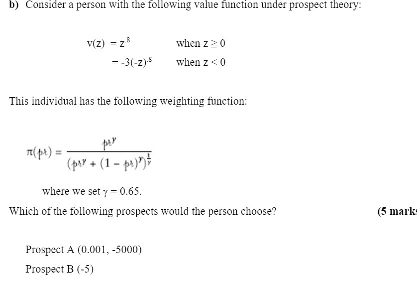 b) Consider a person with the following value