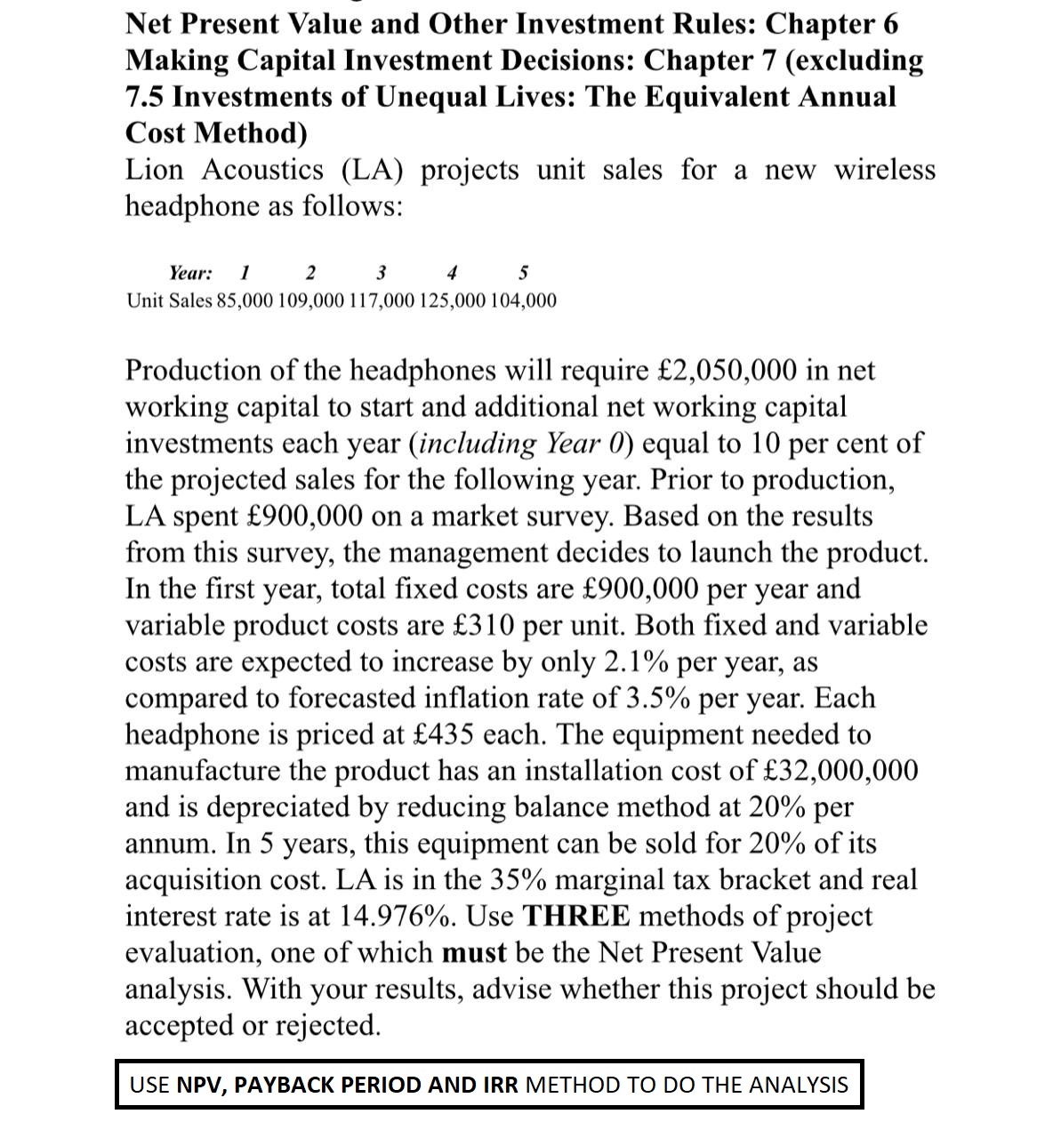 Please do not solve in Excel, show calculations,