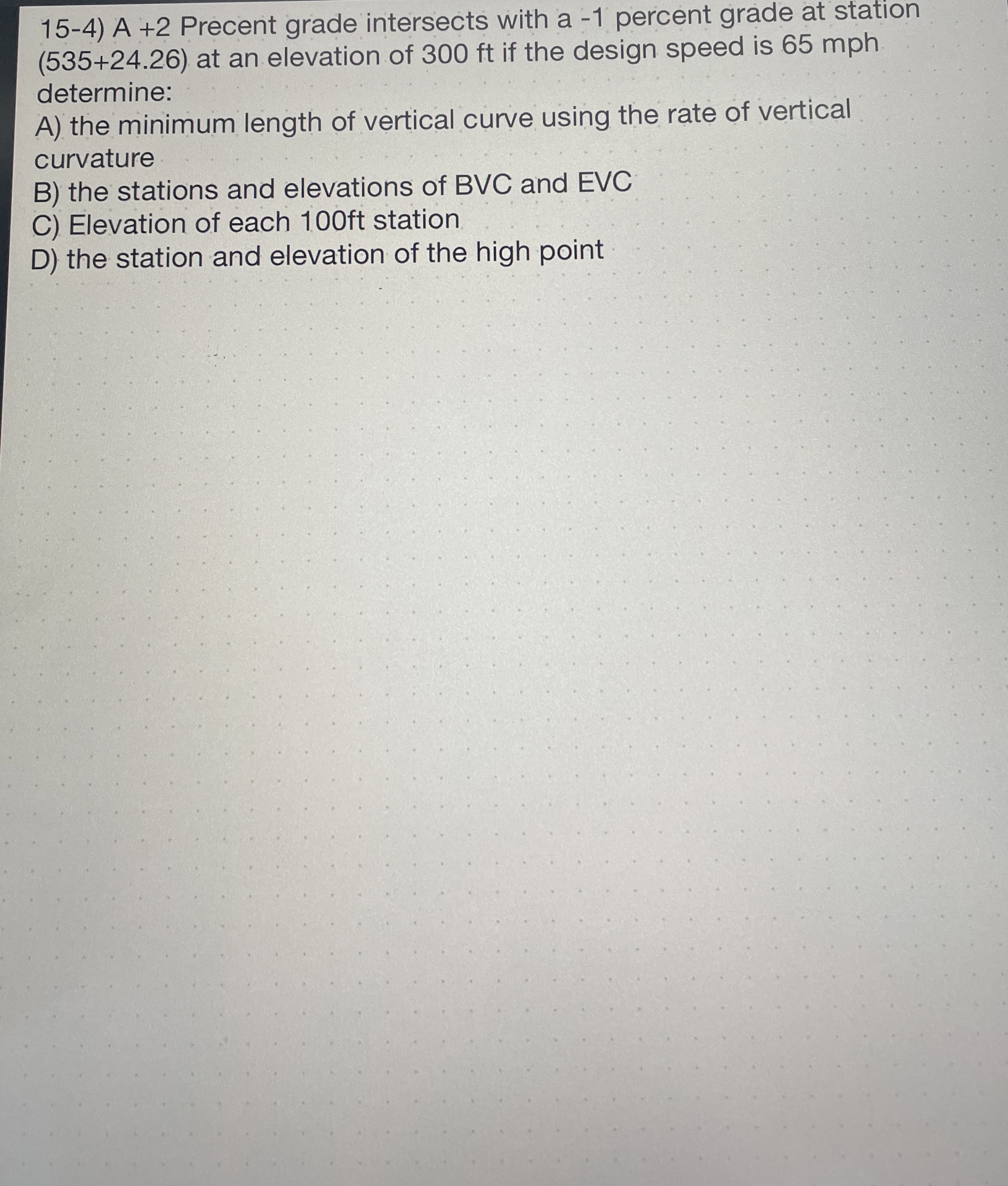 1 5 - 4 ) A + 2 Precent grade intersects with a -