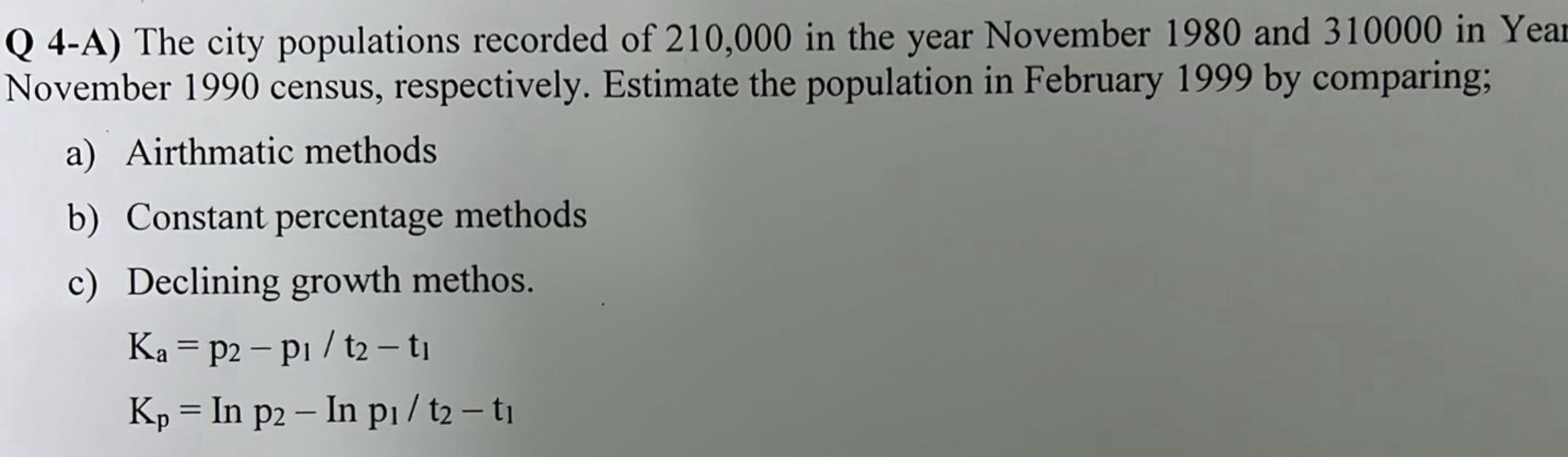 Q 4 - A ) The city populations recorded of 2 1 0