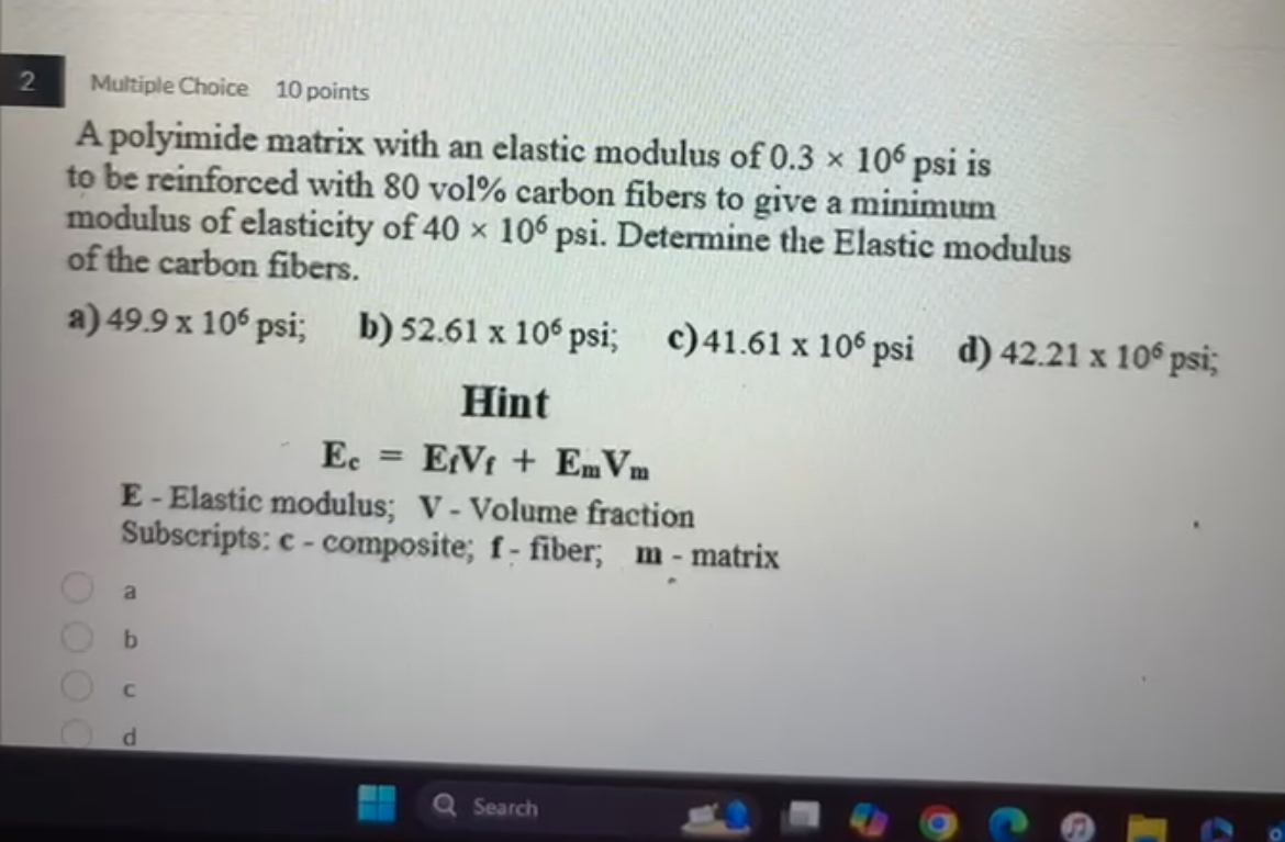 2 Multiple Choice 1 0 points A polyimide matrix