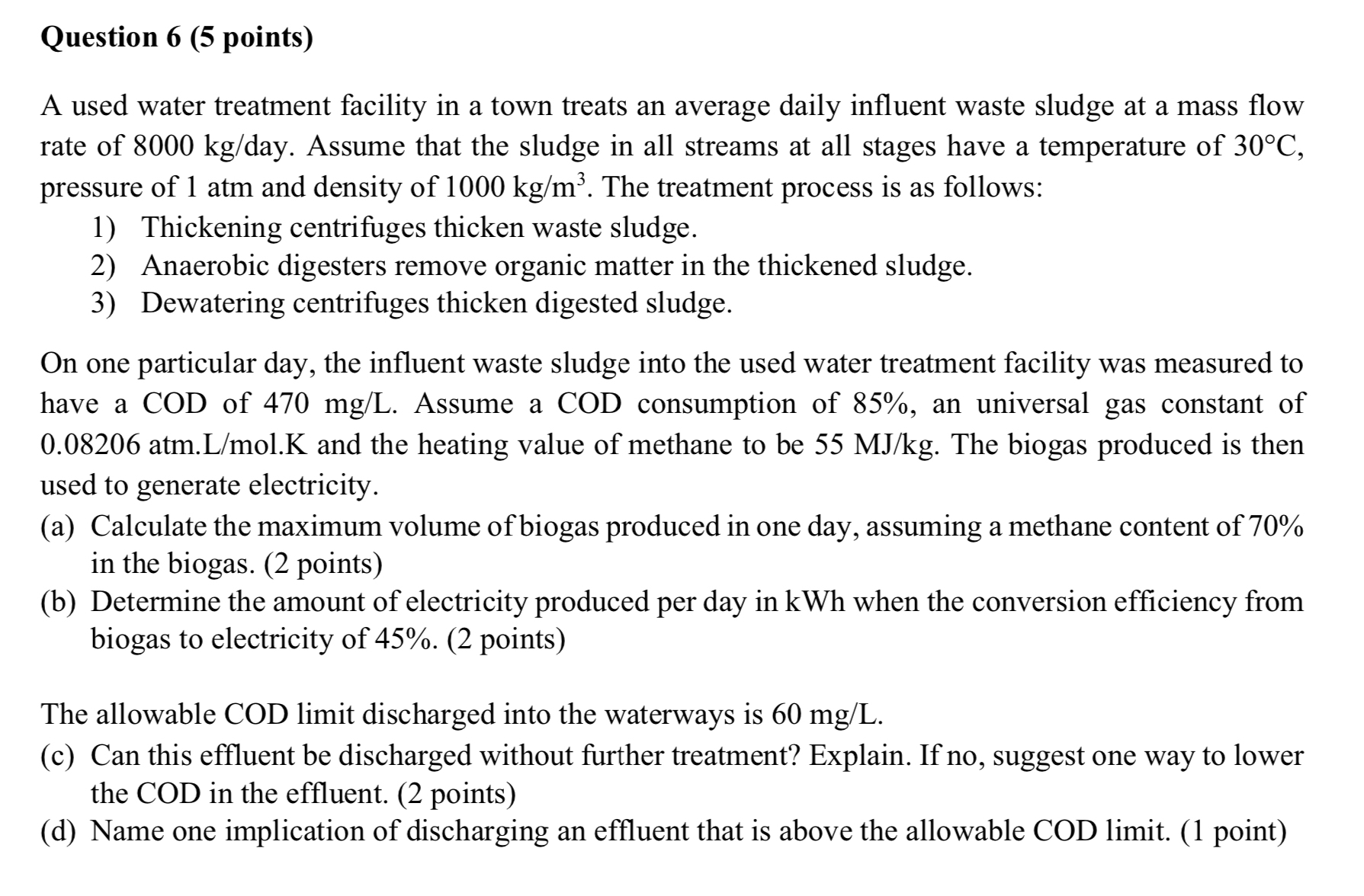 Question 6 ( 5 points ) A used water treatment