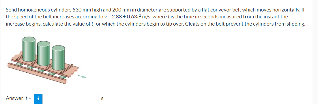 Solid homogeneous cylinders 5 3 0 mm high and 2 0