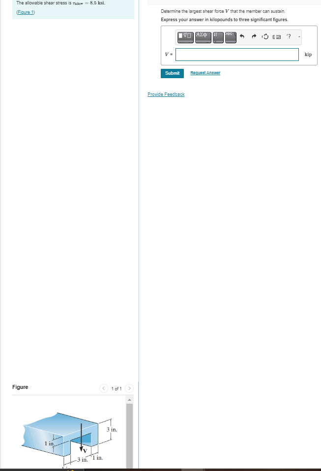 ( Figure 1 ) Determine the largest shear force V