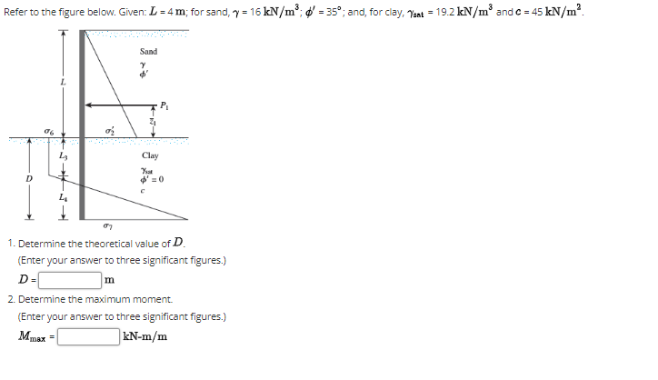 Refer to the figure below. Given: L = 4 m ; for