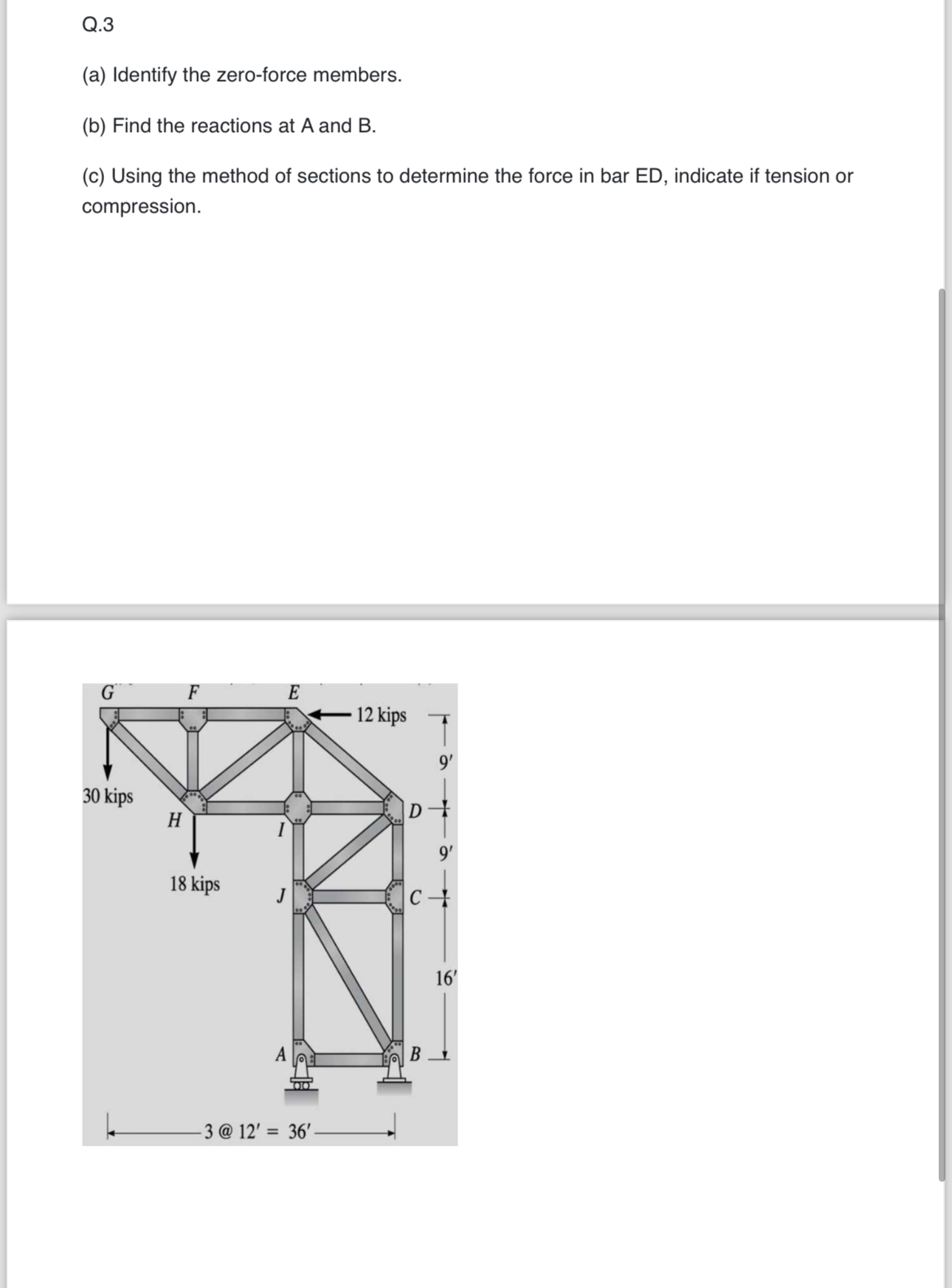 Q . 3 ( a ) Identify the zero - force members. (