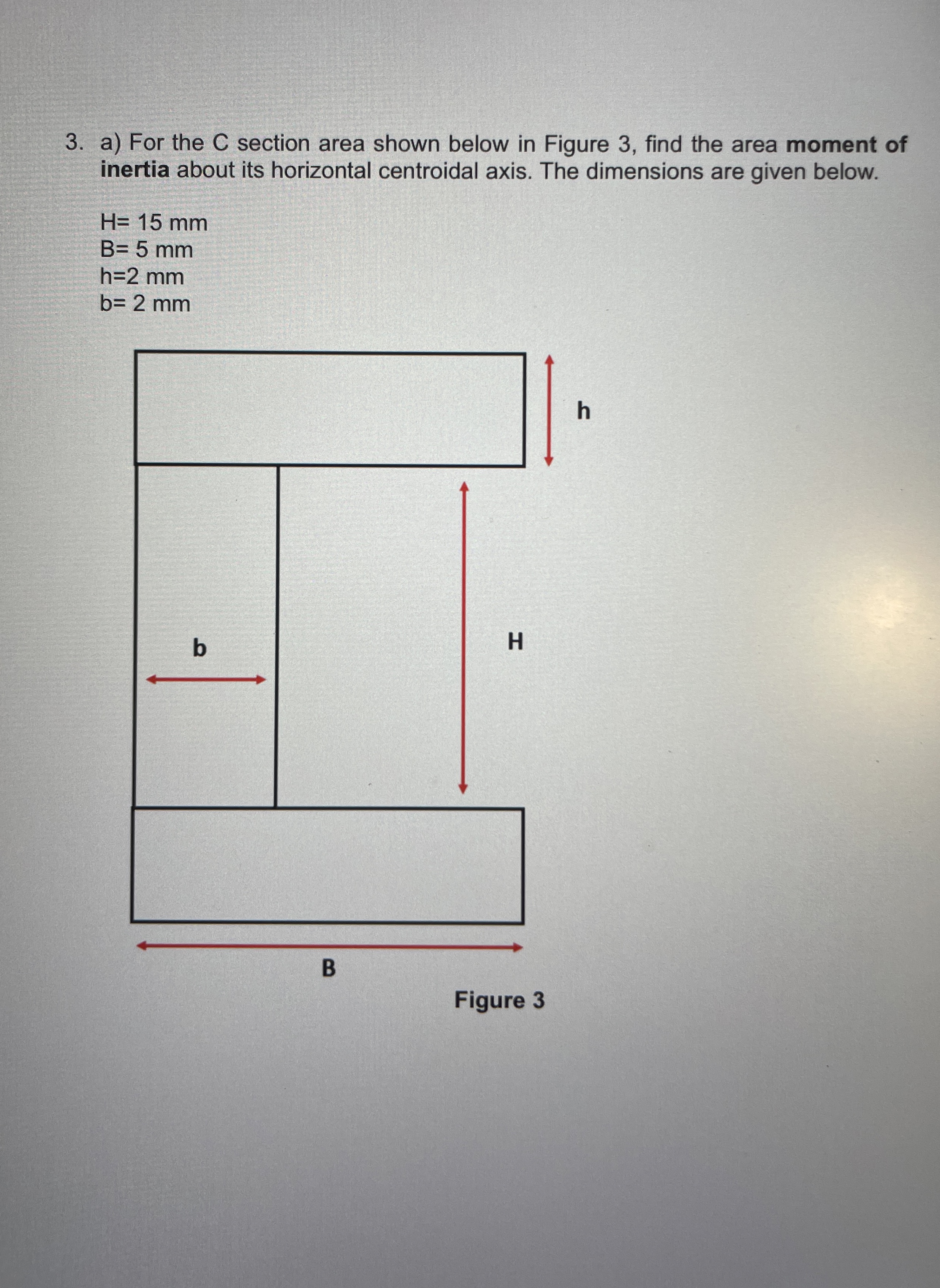 a ) For the C section area shown below in Figure