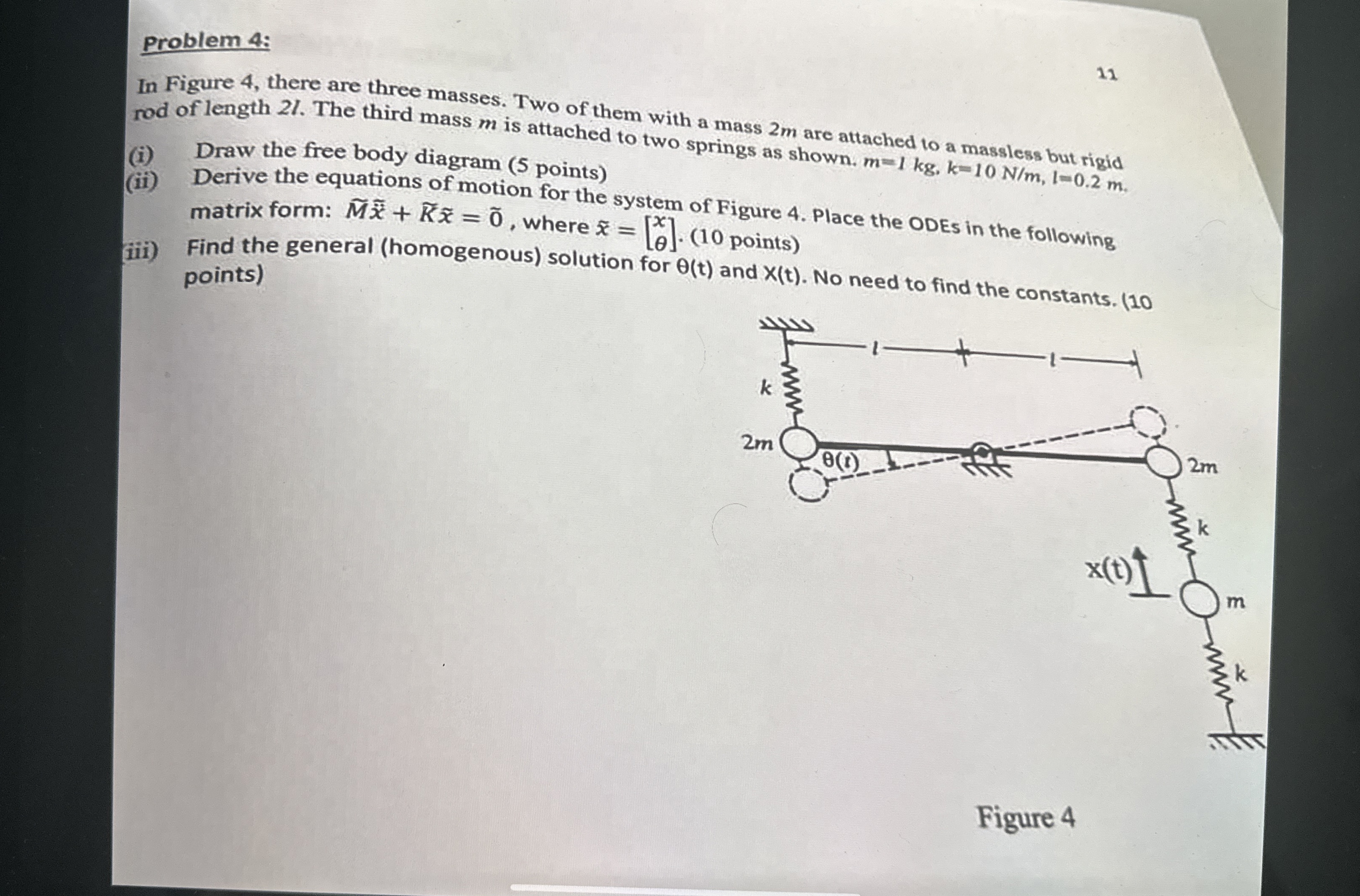 Problem 4 : 1 1 ( ii ) Derive the equations of