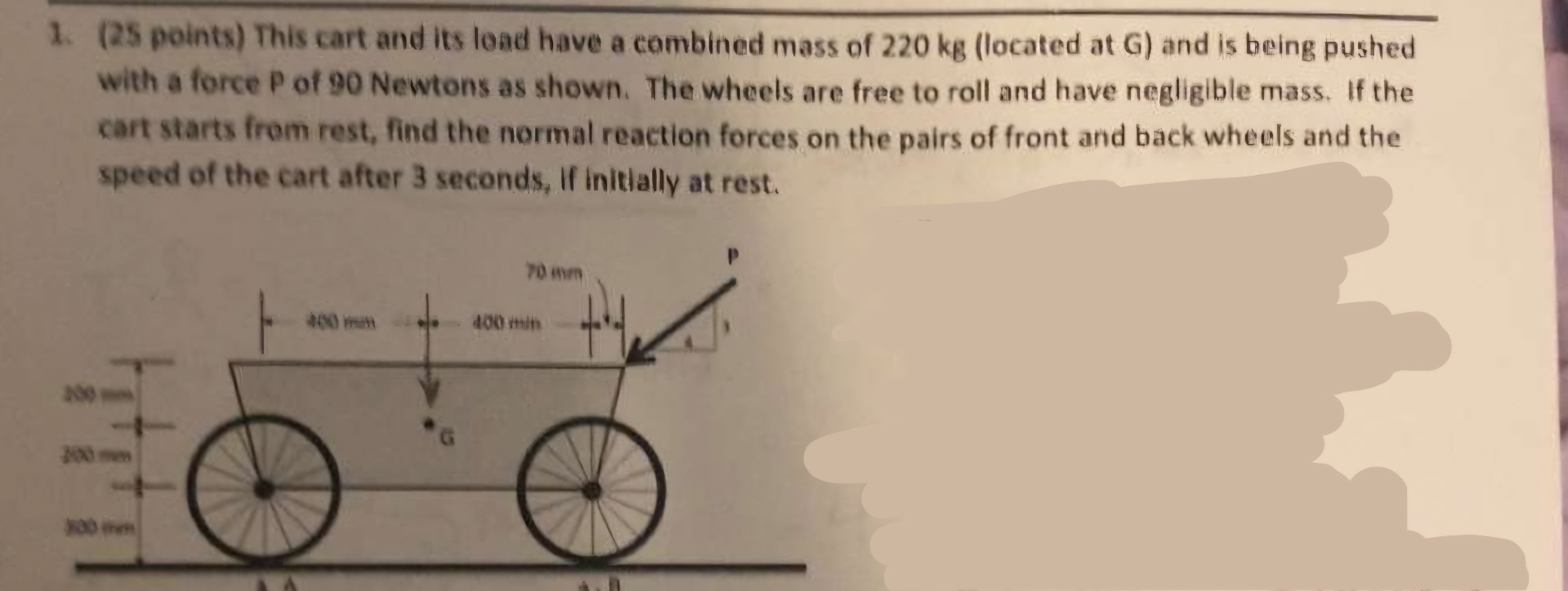 ( 2 5 points ) This cart and its load have a