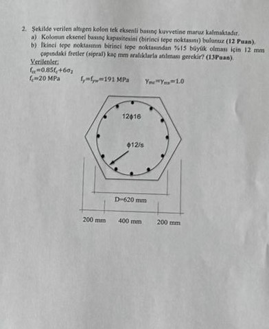 Sekilde verilen altigen kolon tek eksenli basing