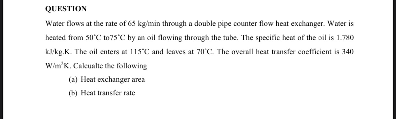 QUESTION Water flows at the rate of 6 5 k g m i n