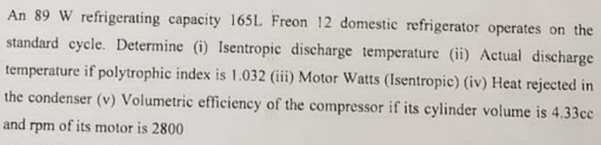 An 8 9 W refrigerating capacity 1 6 5 L . Freon 1