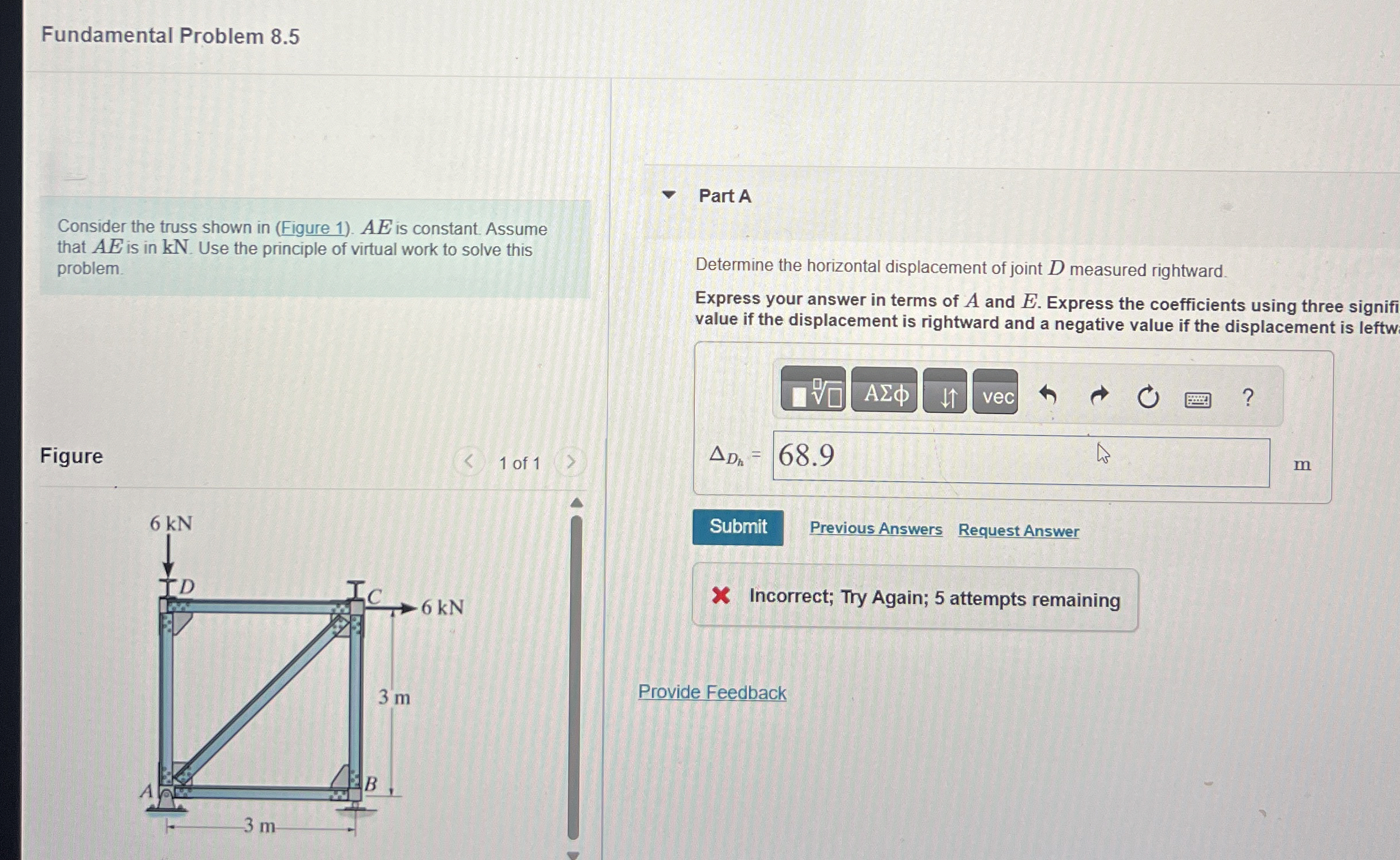 Fundamental Problem 8 . 5 Consider the truss